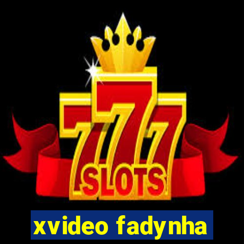 xvideo fadynha